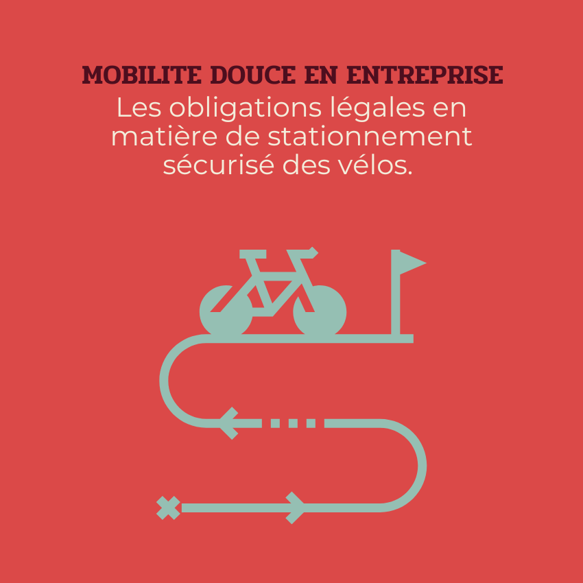 mobilité douce en entreprise les obligations légales en matière de stationnement des vélos